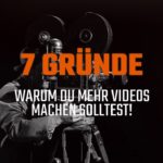 Video machen - Gründe