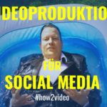 Videoproduktion für Social Media