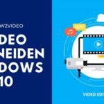 Video schneiden mit Windows 10 kostenlos & einfach