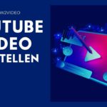 Video für Youtube herstellen 2021