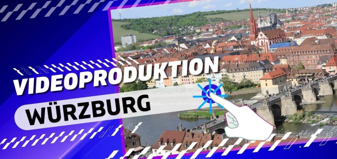 Videoproduktion Würzburg: professionelle Videos in Mainfranken 1
